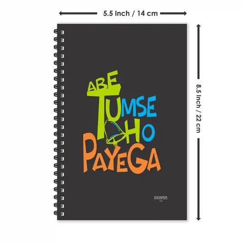 Abey Tumse Ghanta Ho Payega Hindi Quotes Ruled Diaries - Pack Of 3